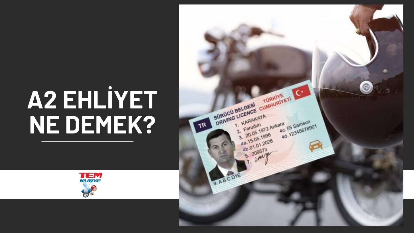 A2 ehliyeti nedir